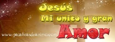 Jesus Mi Unico Y Gran Amor Jpg 850 315 Jesucristo Es Dios Abrazos Amor