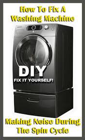In fact, having a loud washing machine is not only an annoyance but potentially a hazard. How To Fix A Washing Machine Making Noise During The Spin Cycle