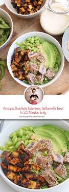 Avocado Thunfisch Edamame Susskartoffel Bowl Rezept V 2020 G