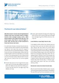 In the last year, the biggest. The End Of Low Interest Rates Institut Der Deutschen Wirtschaft