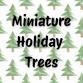 Miniature Holiday Trees event in Sherwood, AR