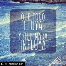 Que Todo Influya Y Que Nada Influya Frases Positivas Frases Sabias Frases