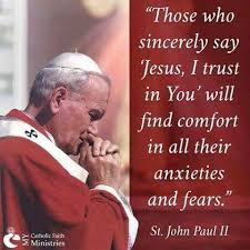 St John Paul Ii Jesus I Trust In You Chaplet Of Divine Mercy Tumblr Saint Quotes Catholic Catholic Quotes Saint Quotes