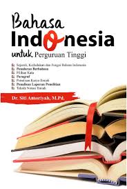 Jual Buku Bahasa Indonesia Untuk Perguruan Tinggi Oleh Siti Ansoriyah Gramedia Digital Indonesia