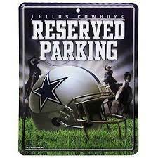 Dallas Cowboys 8 5 X11 Metal Reserved Parking Sign Brand New Rico Industries Dallas Cowboys Cowboys Nfl Dallas Cowboys