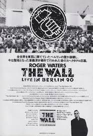 Roger Waters 1990/11 The Wall Live In Berlin 90 Japan album promo ad –  Japan Rock Archive