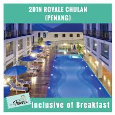 View travel agencies in penang in a larger map. Hotel Stay Package 2d1n Royale Chulan Penang Free Breakfast Penang Lazada