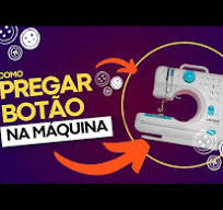 Como pregar botão na máquina de costura