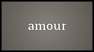 Amour Meaning Youtube