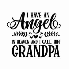 I Have an Angel in Heaven and I Call Him Grandpa Svg Png Eps - Etsy