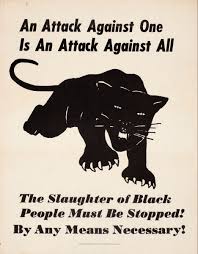 An Attack Against One Is An Attack Against All Black Panther Party Black Panther Art Protest Posters