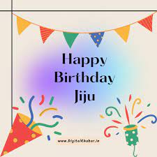 70+ Happy Birthday Wishes for Jiju | जीजा जी के लिए जन्मदिन के बधाई सन्देश