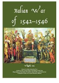 L'alba dei morti viventi spoiler : Italian War Of 1542 1546 Libreria Militare Ares