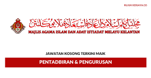 Adakah anda berminat bagi jawatan kosong kelantan 2018 terkini. Jawatan Kosong Terkini Majlis Agama Islam Dan Adat Istiadat Melayu Kelantan Pentadbiran Pengurusan Kerja Kosong Kerajaan Swasta