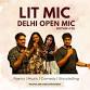 LIT-MIC: Delhi Open Mic | Poetry, Music, Comedy event image