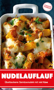Uberbackene Gemusenudeln Rezept Rezepte Nudelauflauf Mit Gemuse Nudeln Mit Gemuse