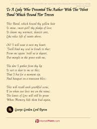 To A Lady Who Presented The Author With The Velvet Band Which Bound Her Tresses Poem By George Gordon Lord Byron