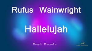 Amevery time we say goodbye. Rufus Wainwright Hallelujah Karaoke With Lyrics Youtube
