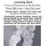 Listening Back House of Resonance & Me Ma Moo