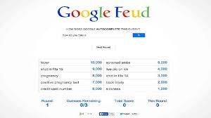 Culture, people, names and questions. Get Your Autocomplete Laugh On With Google Feud Feud Family Feud Play Family