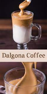 Dalgona Coffee Frothy Coffee Coffee Drink Recipes Coffee Dessert Homemade Coffee