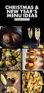 Christmas New Year S Eve Menu Inspiration In 2020 New Year S Eve Dinner Menu New Years Eve Menu Holiday Recipes