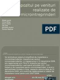 Da, exista implicatii fiscale in ceea ce priveste Impozitul Pe Venituri Realizate De Microintreprinderi