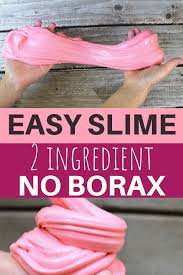 How To Make Slime Without Borax Easy Recipe Kids N Clicks Slime Recipe Kids Easy Slime Recipe Easy Slime
