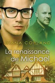 Amazon.com: La renaissance de Michael (Delta Restauration) (French  Edition): 9781644059975: Copland, Diana, Ambre, Marie A.: Books