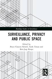 Surveillance, Privacy and Public Space
