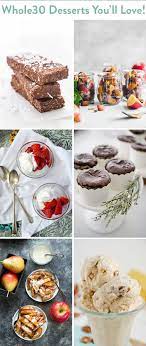 10 Whole30 Dessert Recipes You Ll Love Sugar And Charm Dessert Recipes Whole 30 Dessert Quick Party Desserts