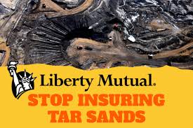 Our team helps you find the right plan, process claims, and live life to the fullest. Liberty Mutual Stands With Tar Sands Oil The Understory Rainforest Action Network