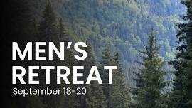 Men of Valor - MEN'S RETREAT