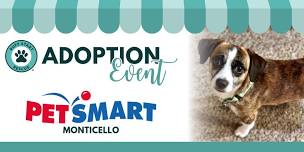 Monticello PetSmart Adoption Day Event