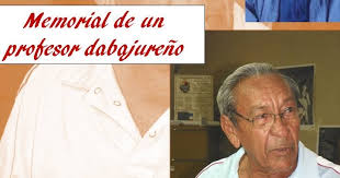 Dabajuro en Línea: Libro: Memorial de un profesor dabajureño.