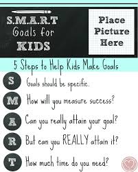 Goal Setting For Kids The Smart Way Smart Goals Printable New Year Goals Guidance Lessons