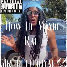 Check spelling or type a new query. Stream Girlhefunnyaf44 How Lil Wayne Rap By Girlhefunnyaf44 Musics Listen Online For Free On Soundcloud