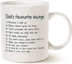 Maybe he has every fun gadget under the sun or requires very few material things to keep him happy—which makes it hard for you to find the perfect christmas gifts for dad. Funny Dads Favourite Sayings Coffee Mug Christmas Gifts Dadisms Written In A Top Ten List Porcelain Cup White 11 Oz Amazon Co Uk Kitchen Home