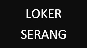 Ini berkaitan dengan beban tanggung jawab yang akan kita dapatkan dalam pekerjaan (berkaitan dengan poin berikutnya). Loker Serang 2021 Info Lowongan Kerja Di Kota Serang Banten 2021 Id Dev Website Indonesia