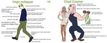 Virgin Nofapper vs Chad Coomer : rvirginvschad