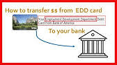 Check with your local bank to see if they provide this service. How To Transfer Edd Money To Your Bank Edd Debit Card Transfer Fund Boa Fund Unemployment Youtube