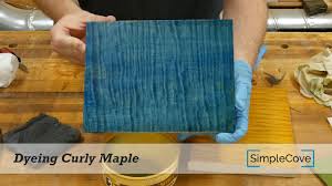 Dyeing Curly Maple