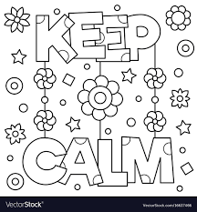 Set of 2 coloring pages for kids and adults; Calming Coloringges For Kids Fabulous Image Ideas Keep Calmge Royalty Free Vector Slavyanka