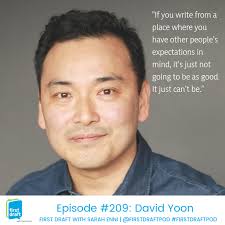 David Yoon — First Draft With Sarah Enni