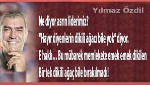 Yılmaz özdil sözleri yazımızda yılmaz özdil'in mustafa kemal , sen kimsin , adam , kadın , beraber yürüdük biz bu yollarda , i̇sim şehir artist , i̇sim şehir bitki , i̇sim şehir hayvan kitaplarından en etkili. Yilmaz Ozdil Icin 9 Fikir Gercekler Ozlu Sozler Guzel Soz