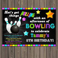 Well you're in luck, because here they come. Amazon Com Bowling Glow In The Dark Themed Birthday Party Invitation Gender Neutral Neon Look Bowling Party Invitation Handmade
