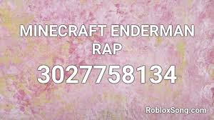 Boombox codes, also known as music codes or track id codes, take the form of a sequence of in some of the games of roblox, you can equip the boombox item. Minecraft Enderman Rap Roblox Id Roblox Music Codes