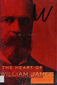 The heart of William James : James, William, 1842-1910 : Free Download,  Borrow, and Streaming : Internet Archive