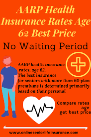 Average life insurance cost by age. Aarp Health Insurance Rates Age 62 Best Price No Waiting Period Life Insurance For Seniors Health Insurance Plans Aarp