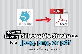 Tutorial How To Save A Silhouette Studio File To Jpeg Png Or Pdf For Printing Silhouette Cameo Tutorials Silhouette Cameo Crafts Silhouette Studio Files